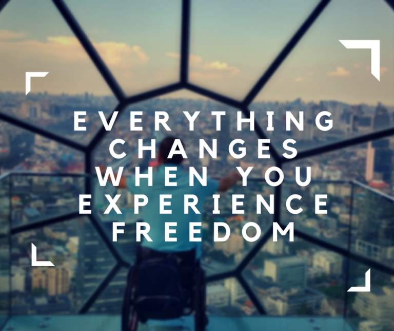 Everything changes when you experience freedom Blumil